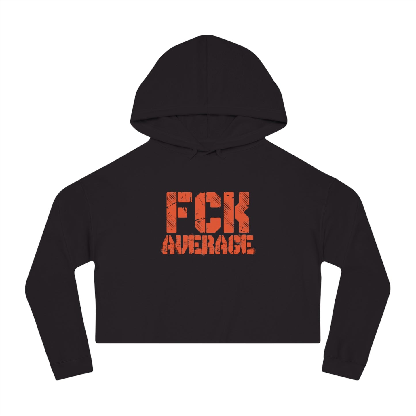 Women’s "FCK Average" Cropped Hooded Sweatshirt - Orange