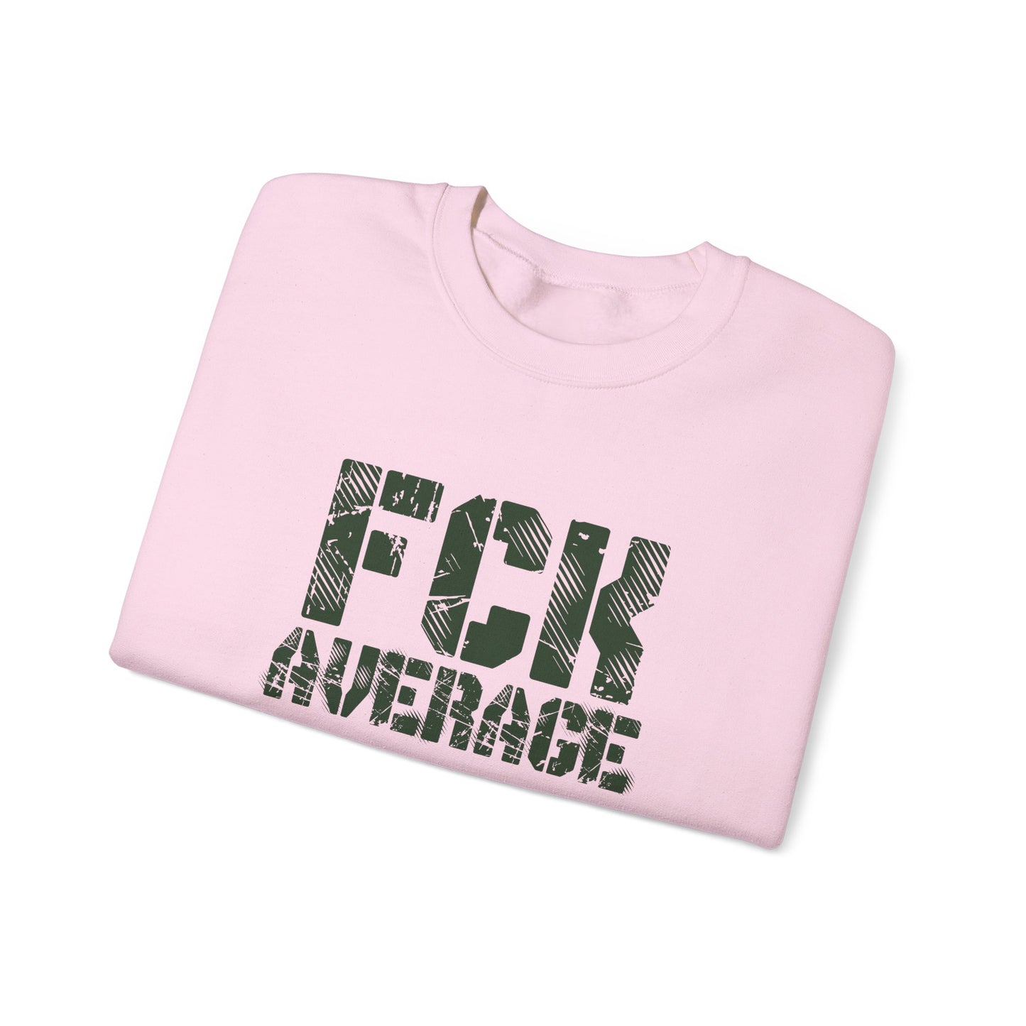 Women's "FCK Average" Crewneck (Green)