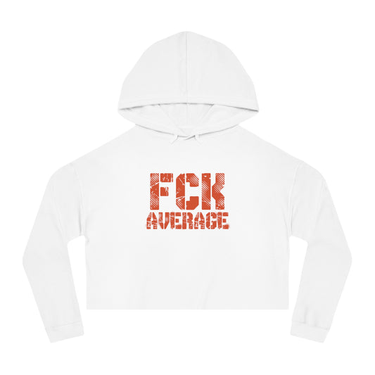Women’s "FCK Average" Cropped Hooded Sweatshirt - Orange
