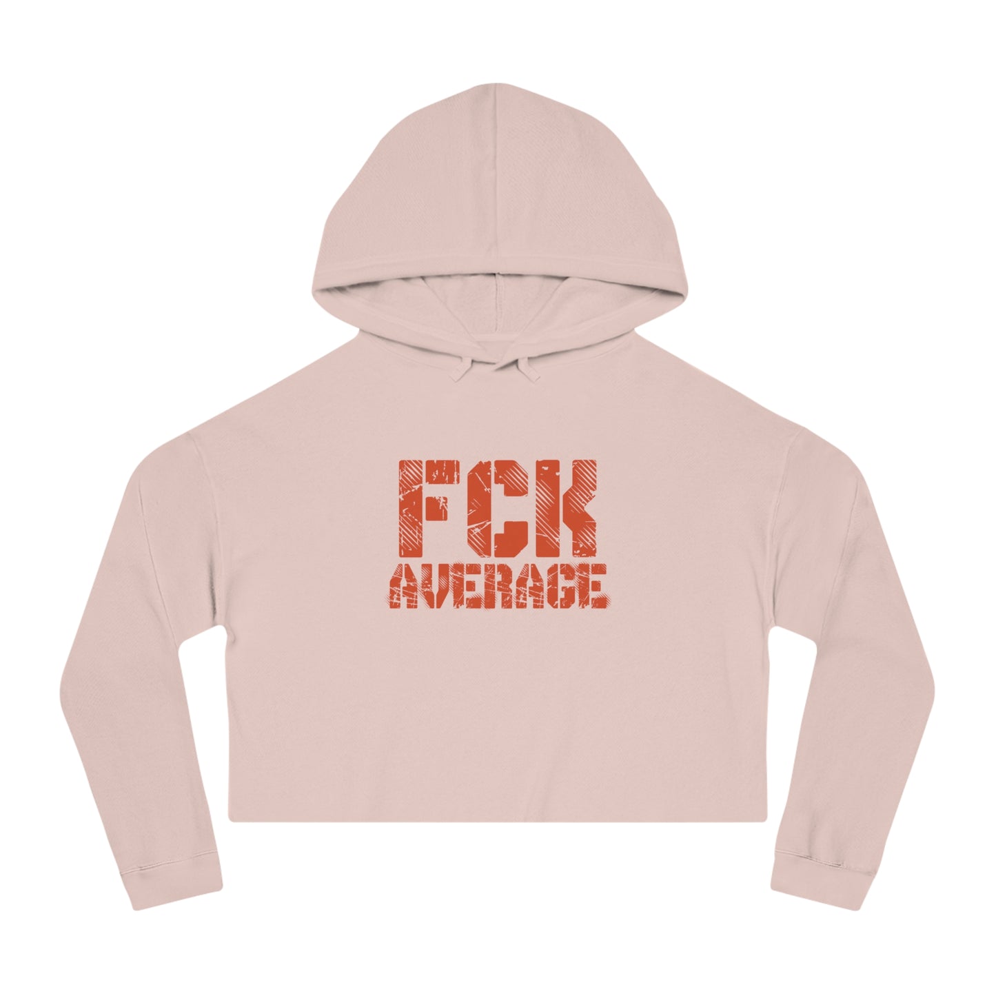 Women’s "FCK Average" Cropped Hooded Sweatshirt - Orange