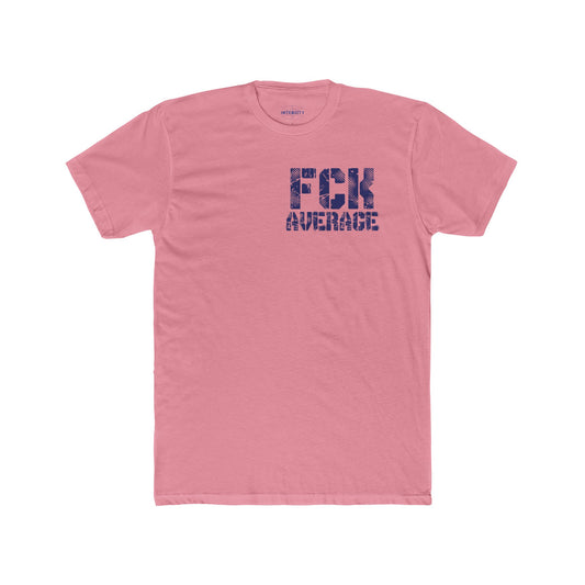 Women's "FCK Average" Shirt (Blue)