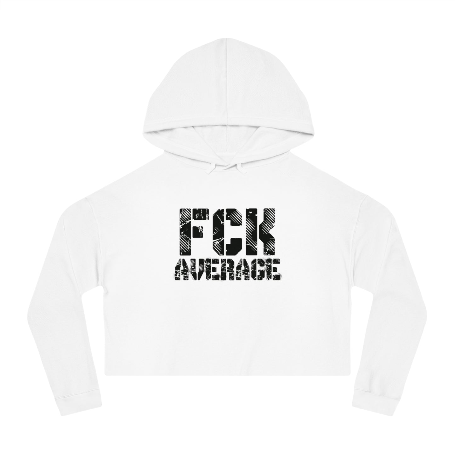 Women’s "FCK Average" Cropped Hooded Sweatshirt - Black