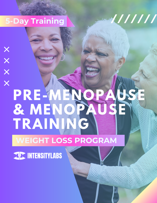 12 Weeks Pre-Menopause & Menopause Training - Weight Loss Program