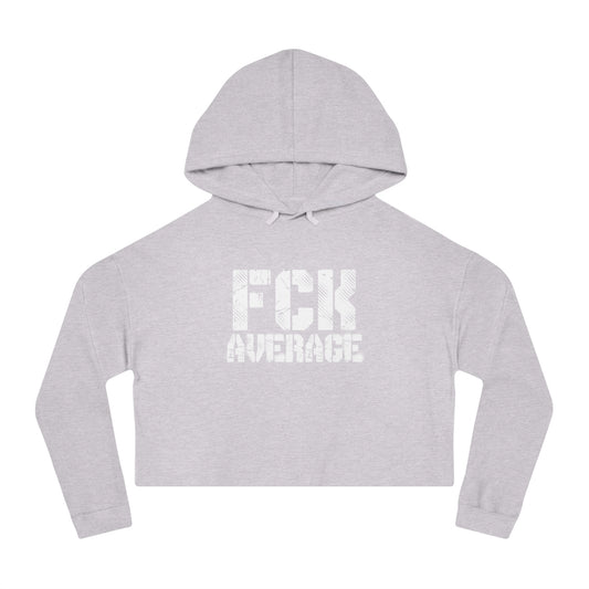 Women's "FCK Average" Cropped Hooded Sweatshirt - White