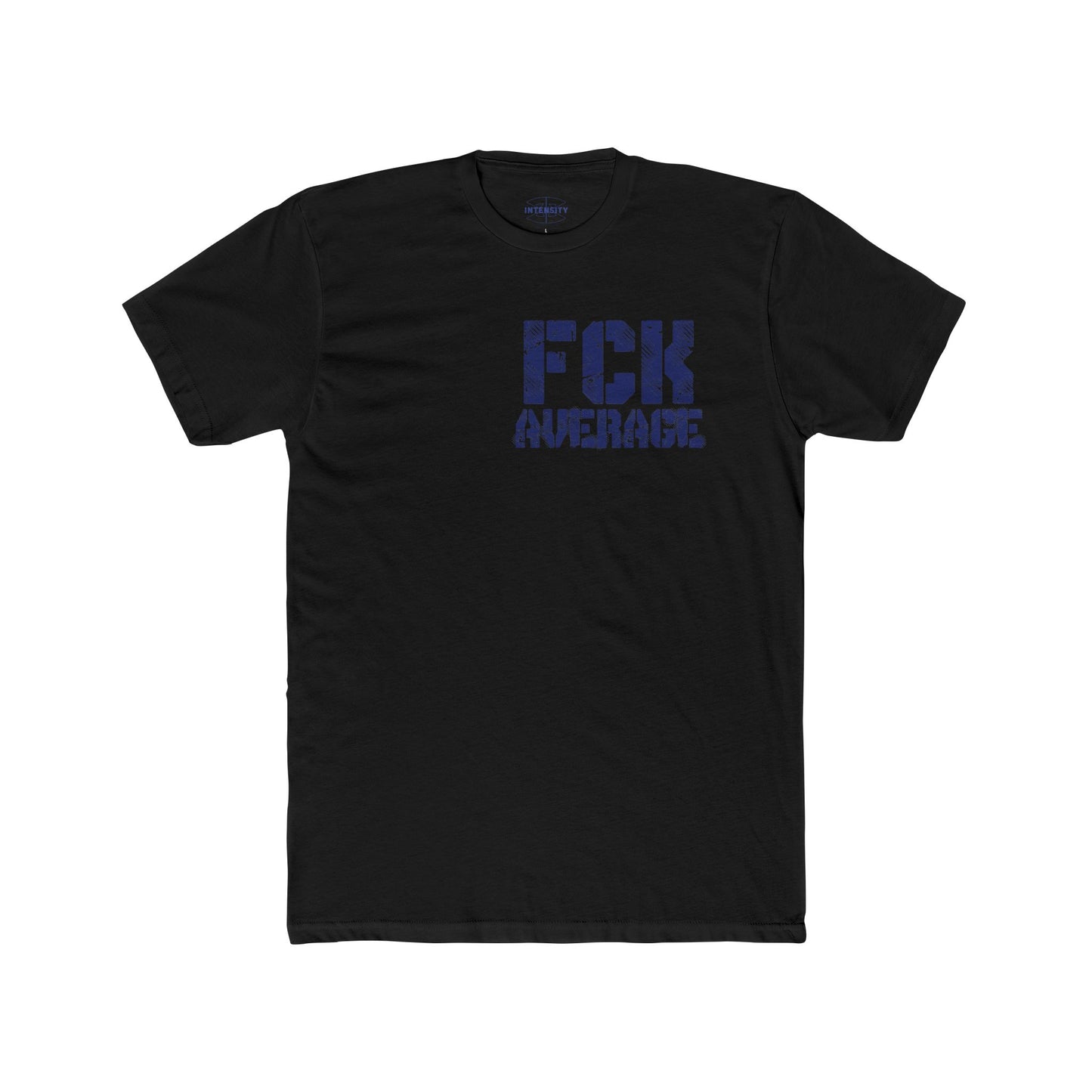 Women's "FCK Average" Shirt (Blue)
