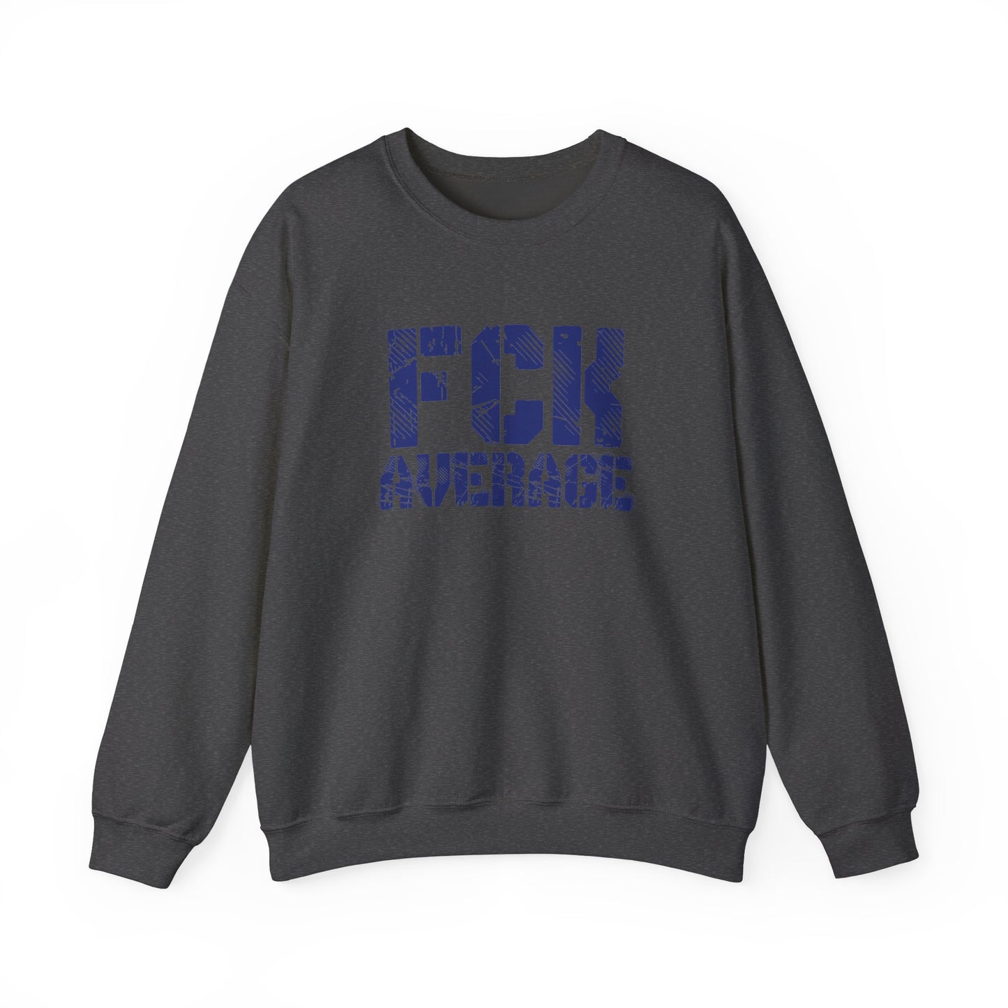 Men's "FCK Average" Crewneck (Blue)