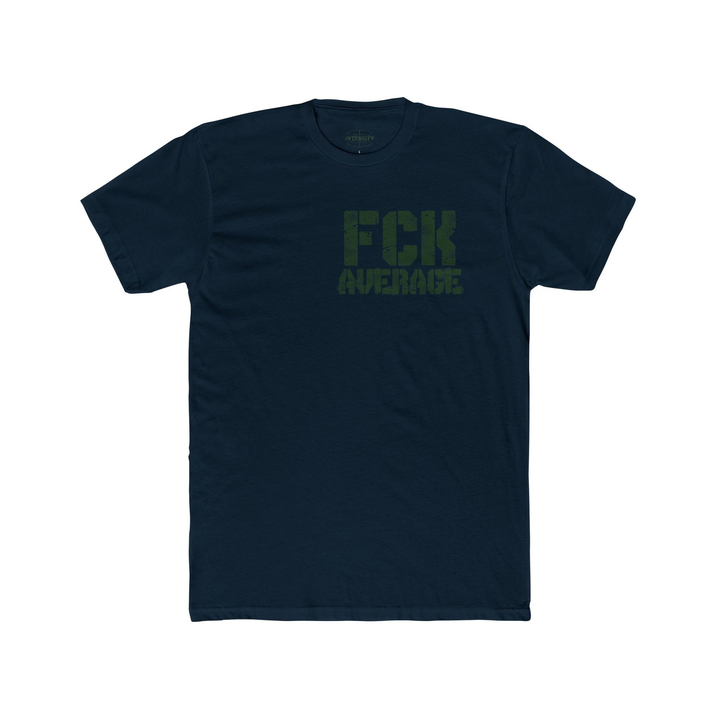 Men's "FCK Average" Shirt (Green)