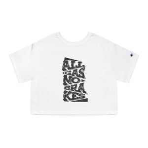 Open image in slideshow, Women&#39;s Crop Top T-Shirt - All Gas No Breaks (Black)
