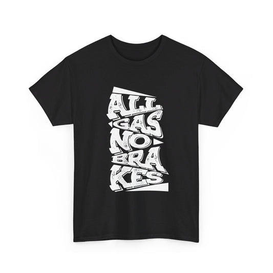 Men's "All Gas No Brakes" Shirt (White)