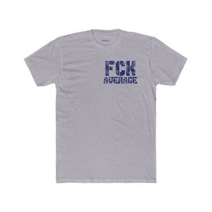 Open image in slideshow, Women&#39;s &quot;FCK Average&quot; Shirt (Blue)
