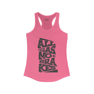 Open image in slideshow, Women&#39;s Tank Top - All Gas No Breaks (Black)
