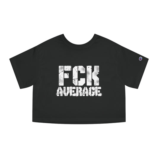 Women's "FCK Average" Crop Top (White)