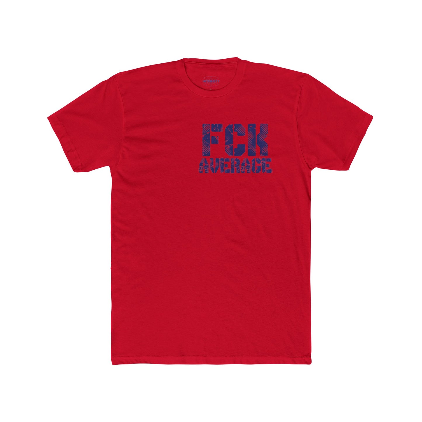 Men's "FCK Average" Shirt (Blue)