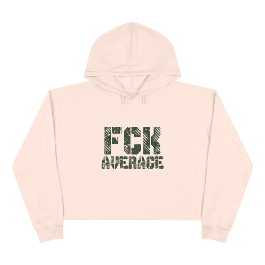 Women's "FCK Average" Crop Hoodie - Green