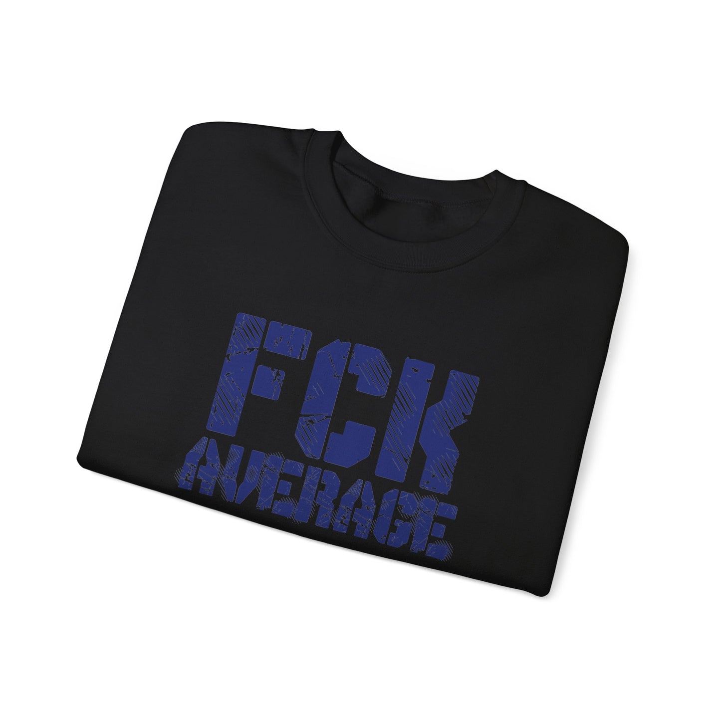 Men's "FCK Average" Crewneck (Blue)