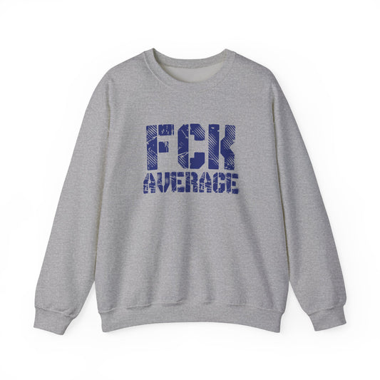Men's "FCK Average" Crewneck (Blue)