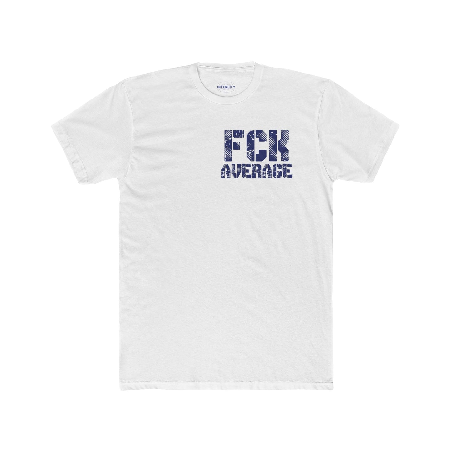 Men's "FCK Average" Shirt (Blue)