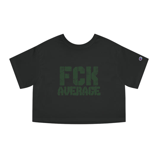 Women's "FCK Average" Crop Top (Green)