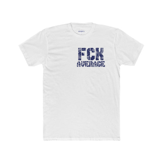Men's "FCK Average" Shirt (Blue)
