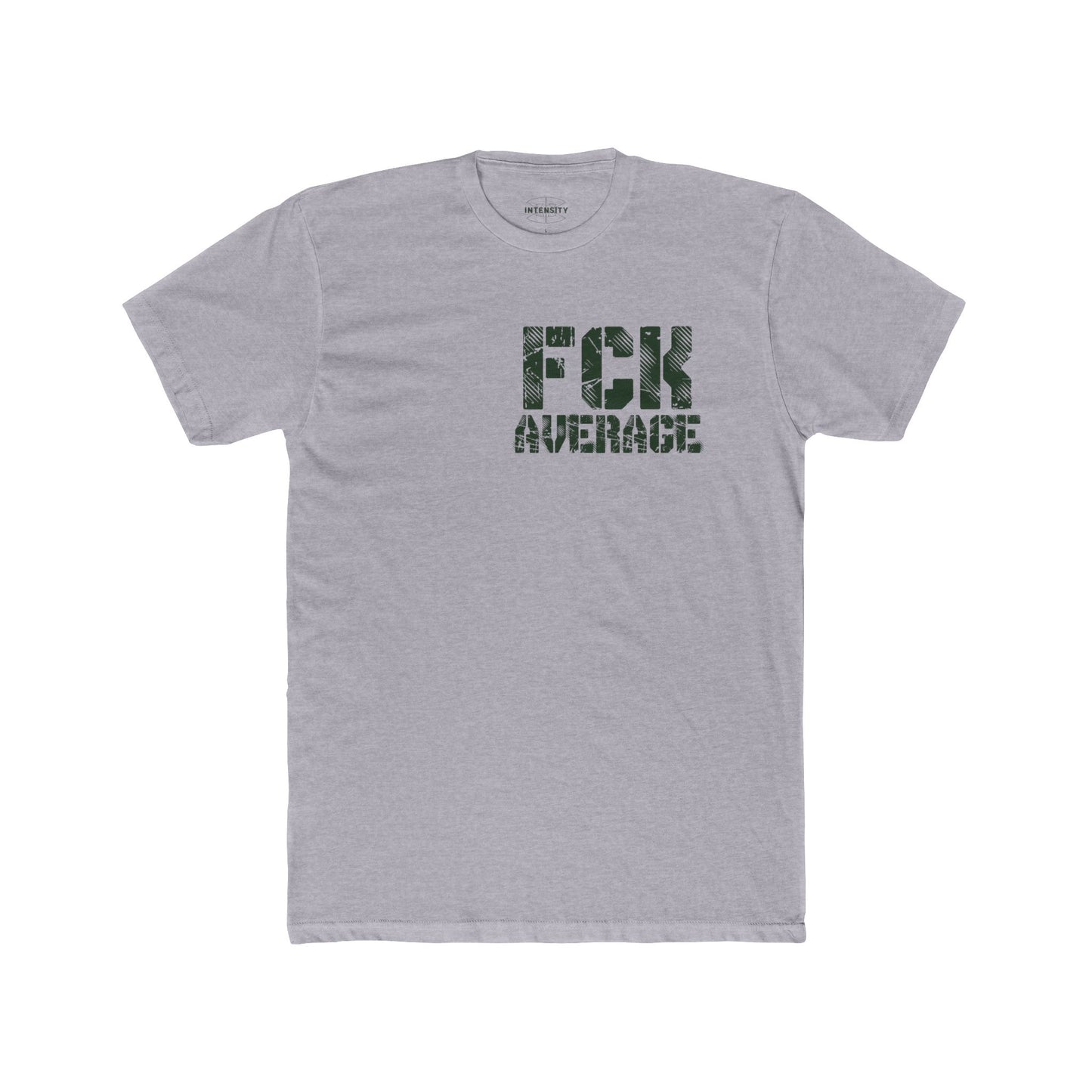Women's "FCK Average" Shirt (Green)