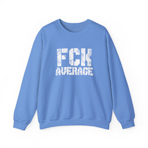 Open image in slideshow, Women&#39;s &quot;FCK Average&quot; Crewneck (White)
