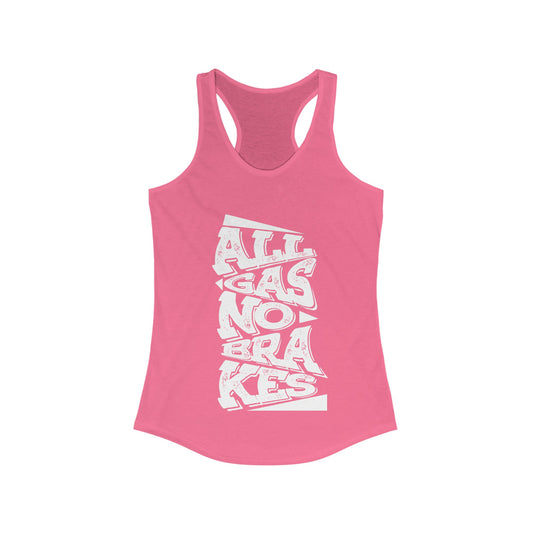 Women's "All Gas No Brakes" Tank Top (White)