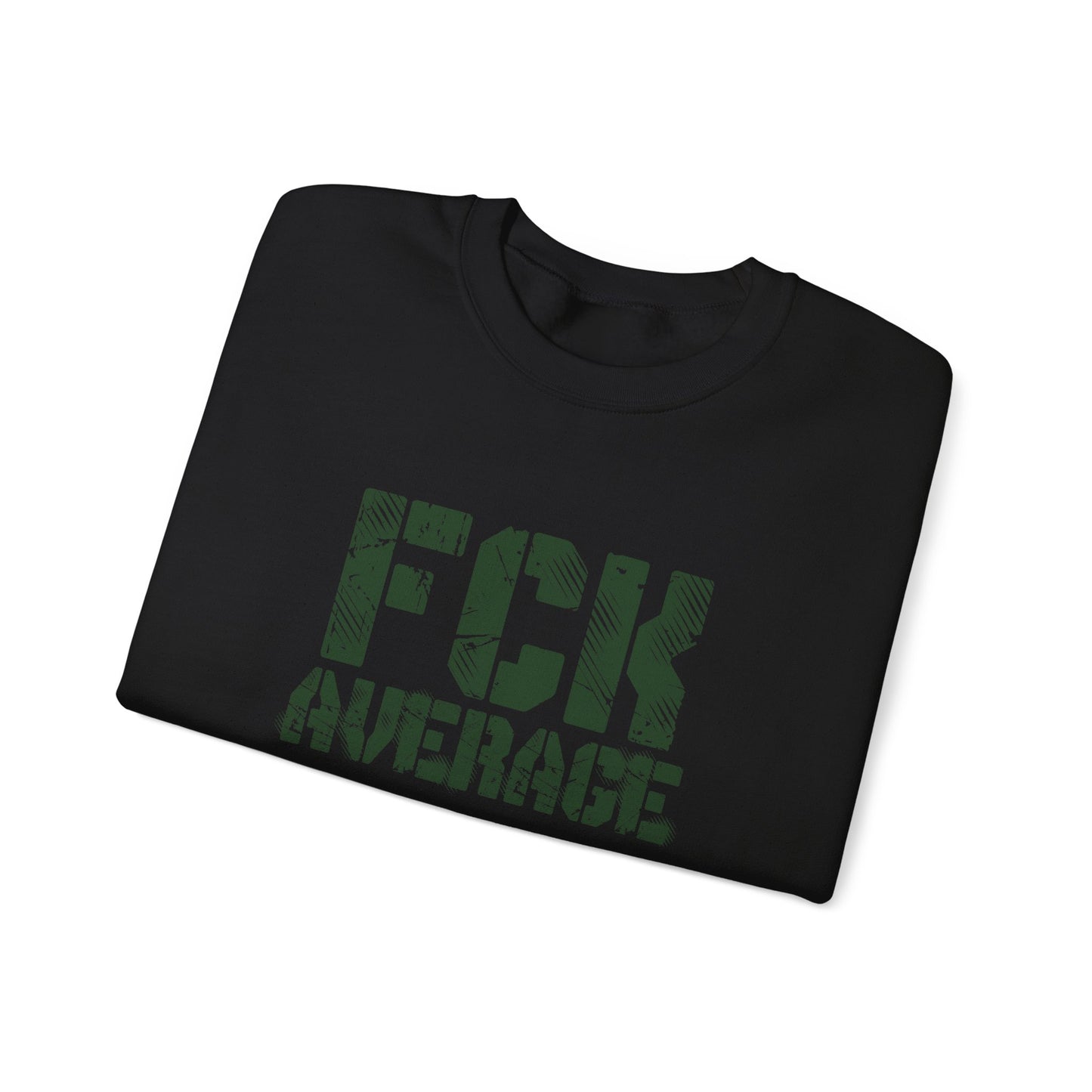 Men's "FCK Average" Crewneck (Green)