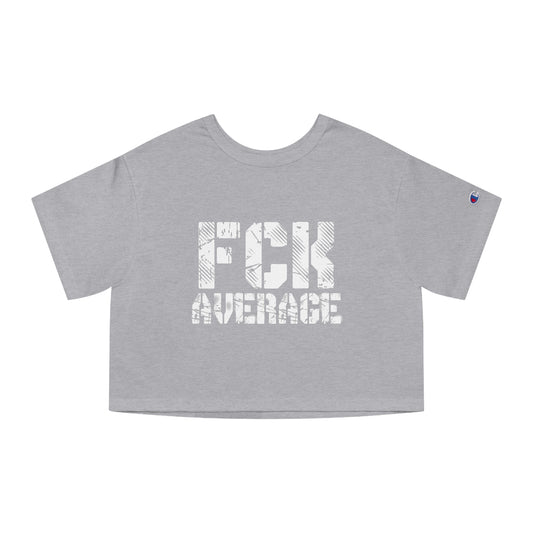 Women's "FCK Average" Crop Top (White)