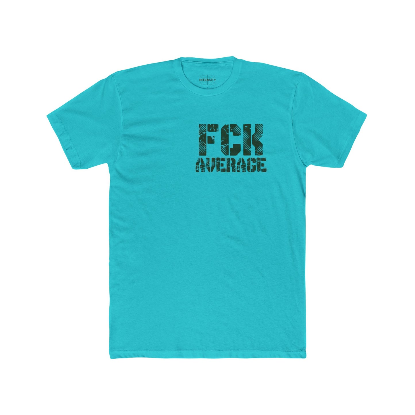 Women's "FCK Average" Shirt (Green)