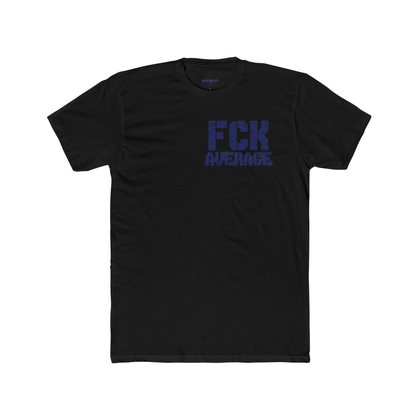 Women's "FCK Average" Shirt (Blue)