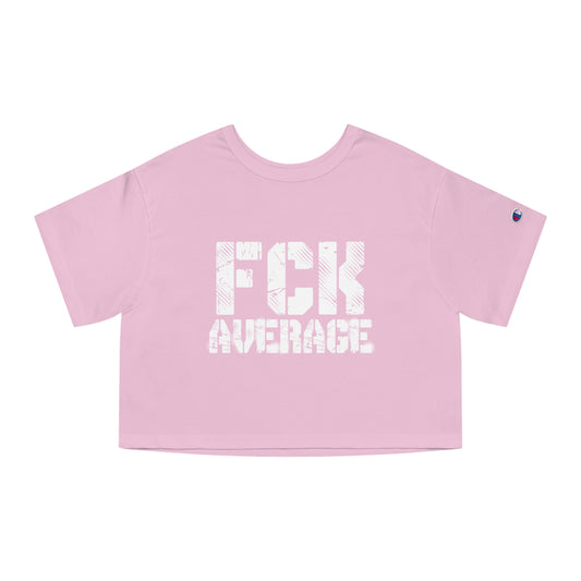 Women's "FCK Average" Crop Top (White)