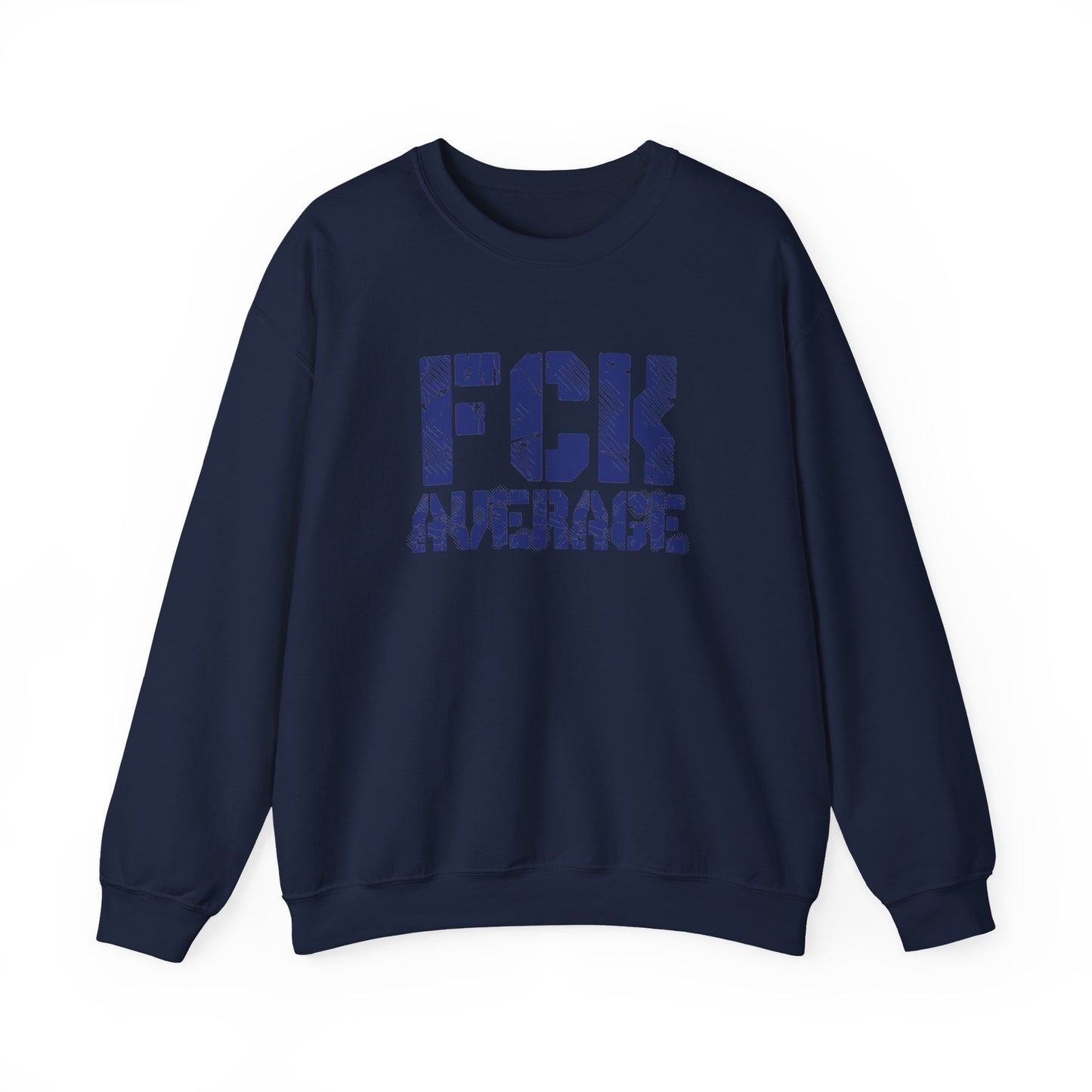 Men's "FCK Average" Crewneck (Blue)