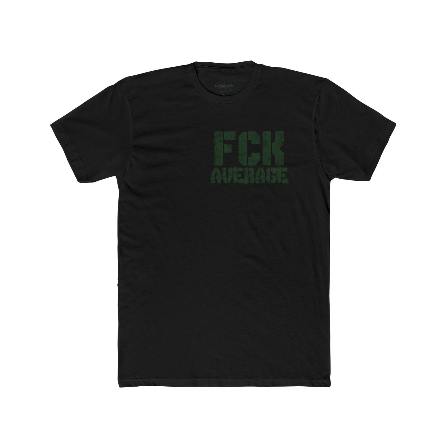 Men's "FCK Average" Shirt (Green)