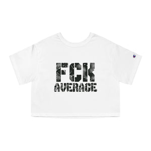 Open image in slideshow, Women&#39;s &quot;FCK Average&quot; Crop Top (Black)

