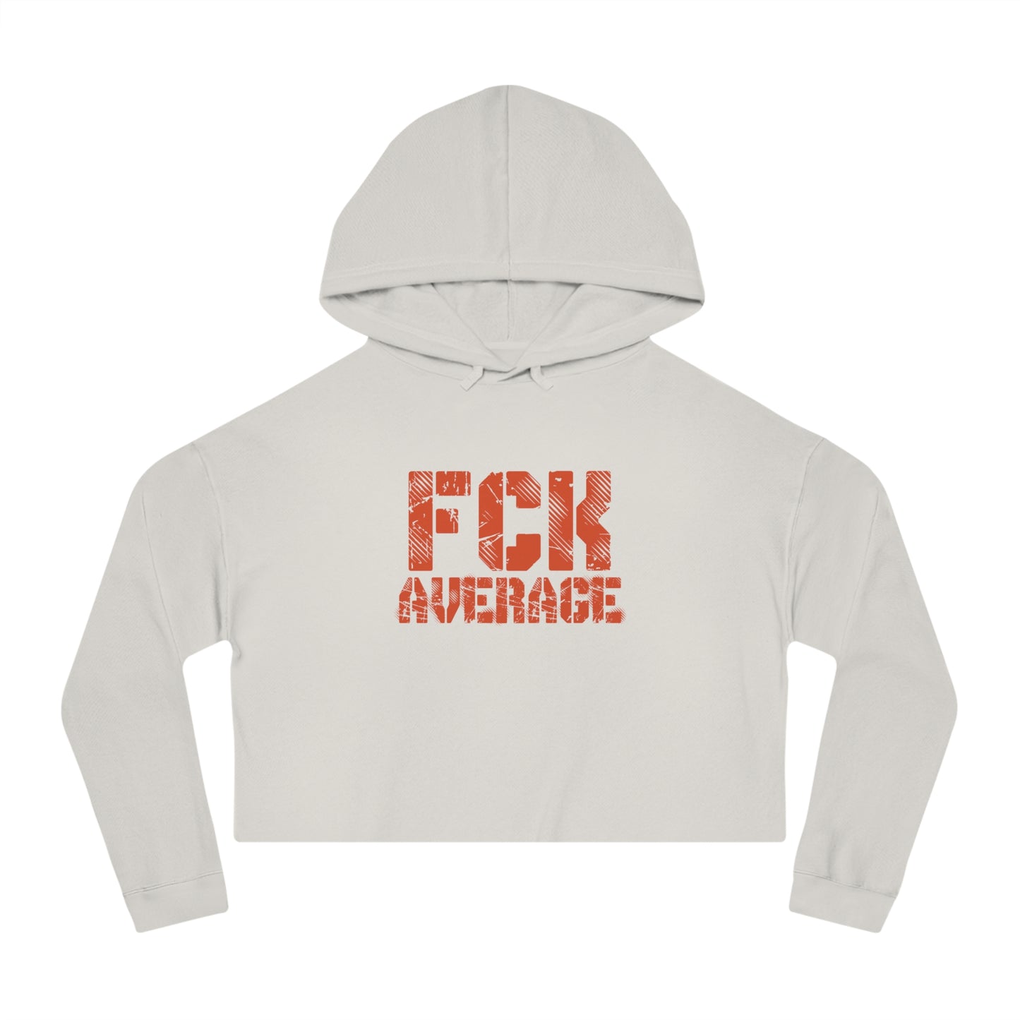 Women’s "FCK Average" Cropped Hooded Sweatshirt - Orange