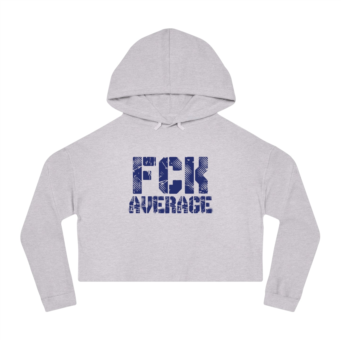 Women's "FCK Average" Cropped Hooded Sweatshirt - Blue