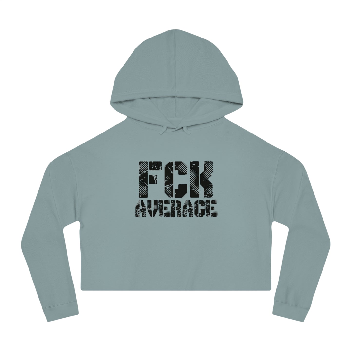 Women’s "FCK Average" Cropped Hooded Sweatshirt - Black